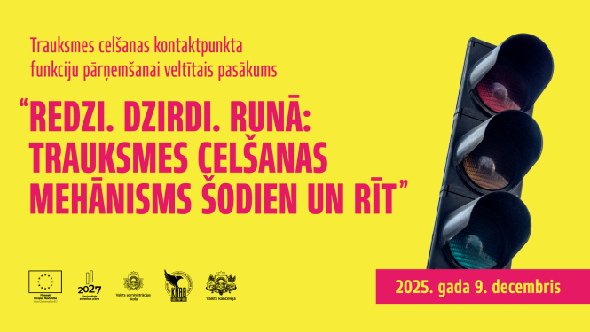 Redzama dzeltenas krāsas fona afiša ar melnu luksoforu labajā pusē. Kreisajā pusē rozā tekstā rakstīts: “Trauksmes celšanas kontaktpunkta funkciju pārņemšanai veltītais pasākums. "REDZI. DZIRDI. RUNĀ: Trauksmes celšanas mehānisms šodien un rīt”". Apakšā izvietoti organizatoru un finansētāja logotipi: Eiropas Savienība, Nacionālās attīstības plāns 2027, Valsts administrācijas skola, KNAB un Valsts kanceleja. Labajā apakšējā stūrī rozā laukums ar datumu “2025. gada 9. decembris”.