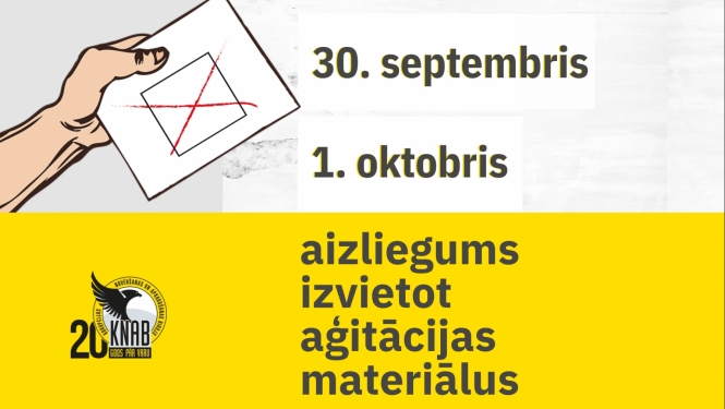 Attēlā redzams teksts, ka 30. septembrī un 1. oktobrī aizliegt izvietot aģitācijas materiālus