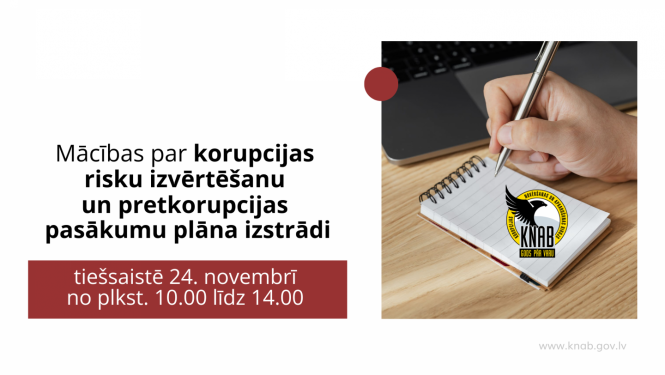Melni burti ar tekstu "Mācības par korupcijas risku izvērtēšanu un pretkorupcijas pasākumu plāna izstrādi". Zem tā sarkans krāsu laukums ar baltiem burtiem "tiešsaistē 24. novembrī no plkst. 10.00 līdz 14.00"