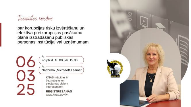 Attēlā redzama informācija par to, ka 6. martā KNAB rīkos tiešsaistes mācības par to, kā izvērtēt korupcijas riskus un izstrādāt efektīvu pretkorupcijas pasākumu plānu