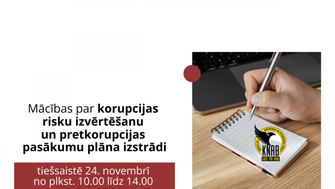 Melni burti ar tekstu "Mācības par korupcijas risku izvērtēšanu un pretkorupcijas pasākumu plāna izstrādi". Zem tā sarkans krāsu laukums ar baltiem burtiem "tiešsaistē 24. novembrī no plkst. 10.00 līdz 14.00"