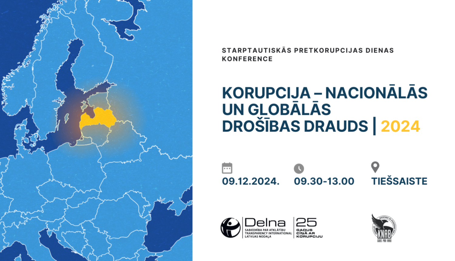 Attēls divās daļās: pa kreisi zilā krāsā Eiropas karte ar dzeltenā krāsā iekrāsotu Latviju. Pa labi - konferences nosaukums, vieta un laiks
